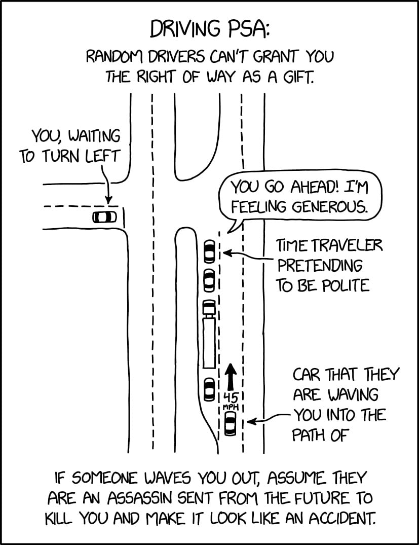 a comic that reads 'Driving PSA: random drivers can't grant you the right of way as a gift'