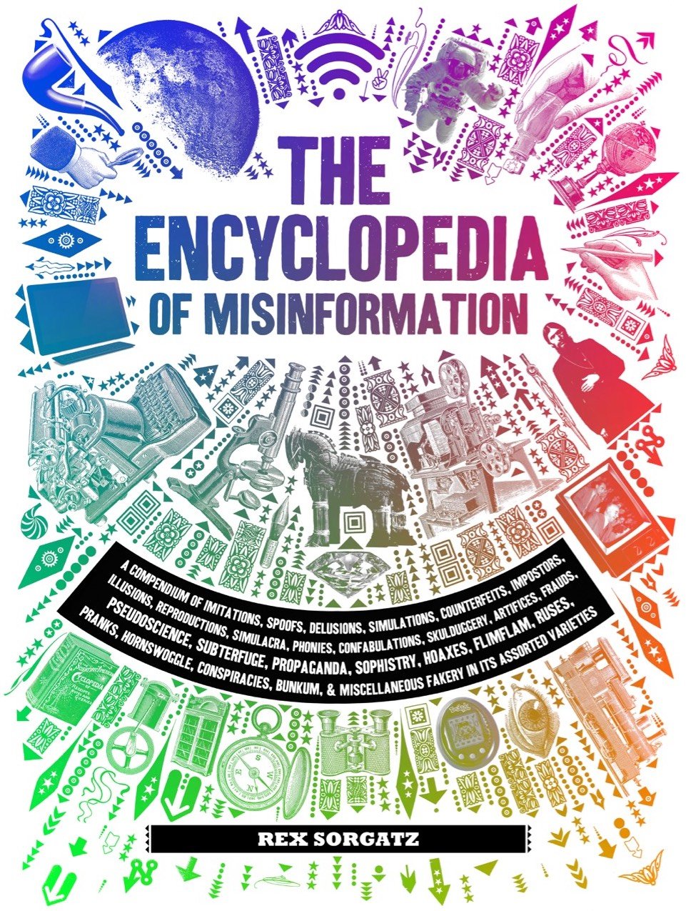 Encyclopedia Of Misinformation