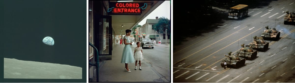 photos of Earthrise taken from Apollo 8, a woman and a child underneath a sign reading 'colored entrance', and Tank Man in Tiananmen Square