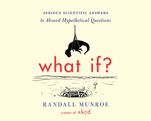 What If Randall Munroe